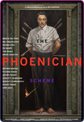 The Phoenician Scheme