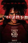They Will Kill You