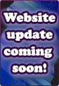 Website Updating Soon!